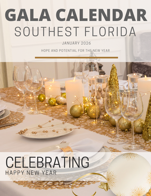 GALA CALENDAR SOUTHEAST FLORIDA / GREATER MIAMI Annual Subscription